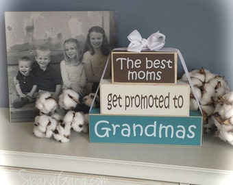 Gift for Nana - Wood Block Stack: "The Best Moms Get Promoted to Nanas" - Pregnancy Announcement. Grandparent news