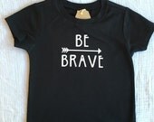 be brave tee shirt