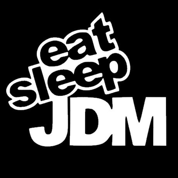 EAT SLEEP JDM Honda decal sticker