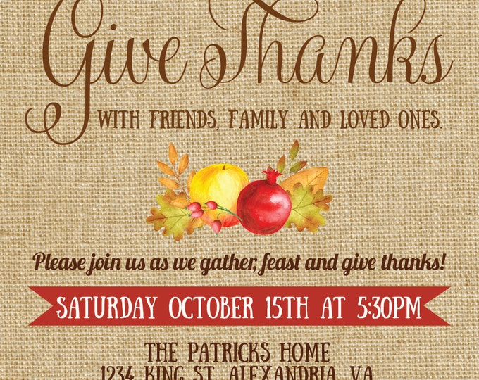 Thanksgiving invitation. Printable Thanksgiving invite. Thanksgiving dinner. Burlap thanksgiving invitation. Rustic Thanksgiving invitation
