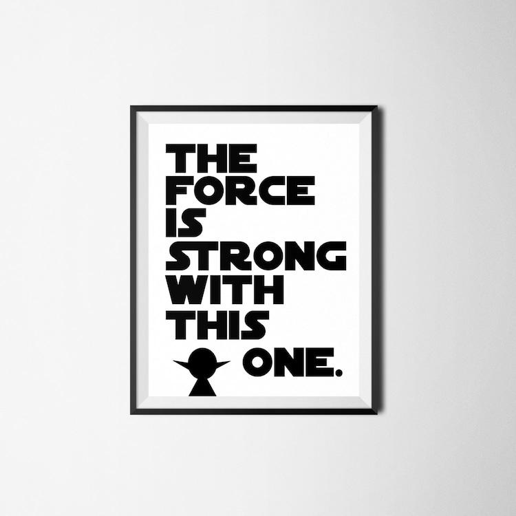 The Force Is Strong With This One Star Wars by MidnightLimeDesigns