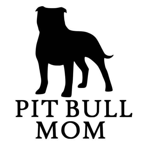 Pit Bull Mom Die-Cut Decal Car Window Wall Bumper Phone Laptop