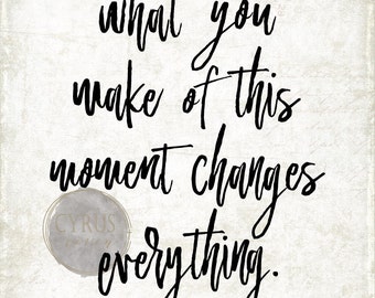 Items similar to make this moment count poster on Etsy