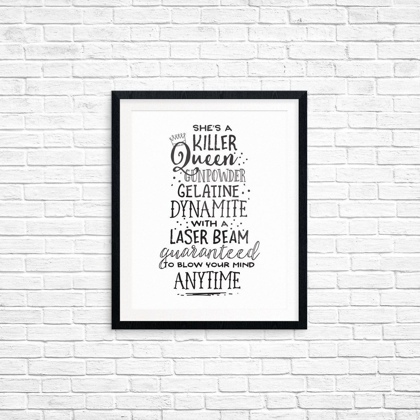Printable Art She's a Killer Queen Gunpowder Gelatine