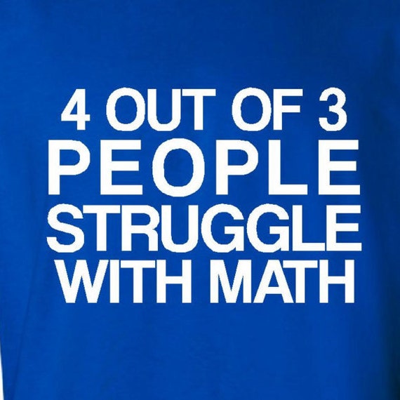 4 out of 3 struggle with math