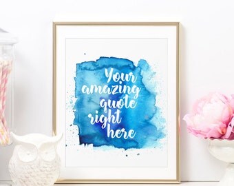 Quote Print, Amazing Watercolor Quote, Personalized Watercolor Print, Printable Custom Quote, Custom Printable, Typography Print, Turquoise