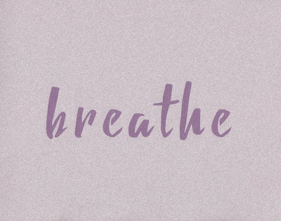 Breathe Stencil Word Stencil Mylar Stencil Painting