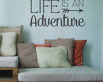 Life is an Adventure-Vinyl Wall Decal- Wall Quotes- Family Quotes-Arrow Design-