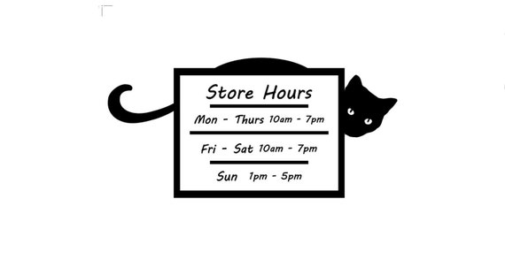 Cat Store Hours Vinyl Decal Store Hours Open Hours