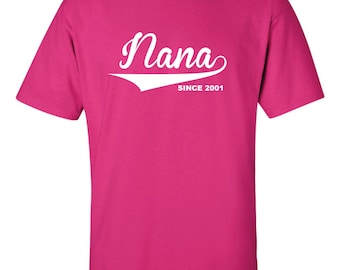 Nana Shirt Personalized Grandma Gifts Nana T shirt Since ( You Pick the Year ) Gifts For Nana tshirt Grandma Gift Shirt Grandmother T-Shirt