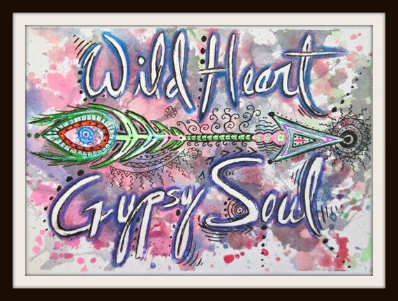 wild heart gypsy soul wild heart gypsy soul