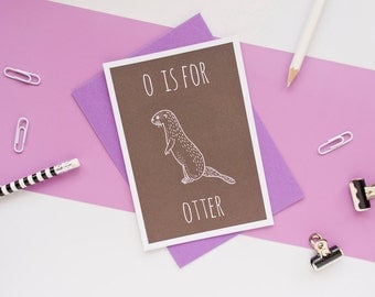 Otter Card. Animal Alphabet Card. 100% Recycled Card & Envelope