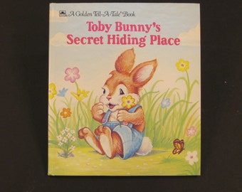 TOBY BUNNY'S Secret Hiding Place like new book vintage Golden Tell a Tale Dave Werne 1991 isbn 0307070522 Nice!!