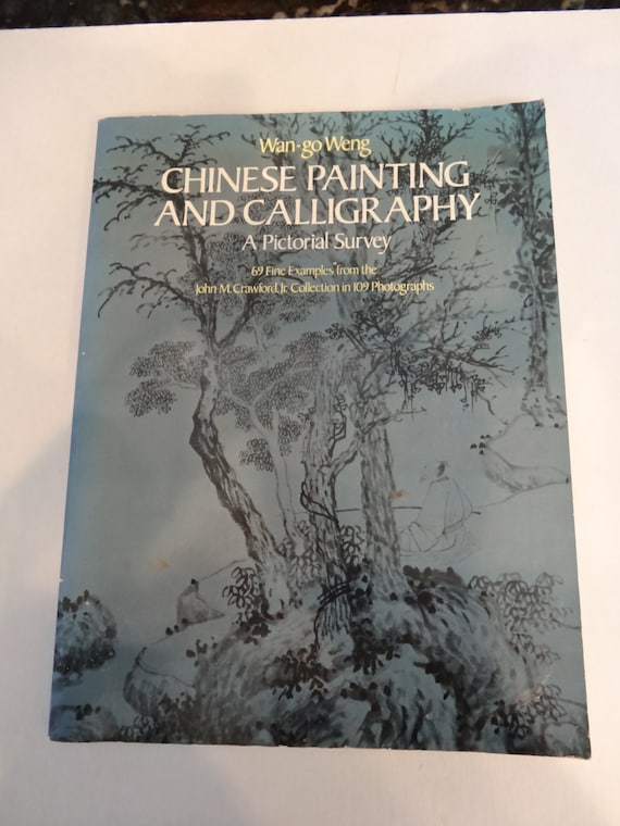 Chinese Painting Amp Calligraphy A Pictoral Survey 155 Pages