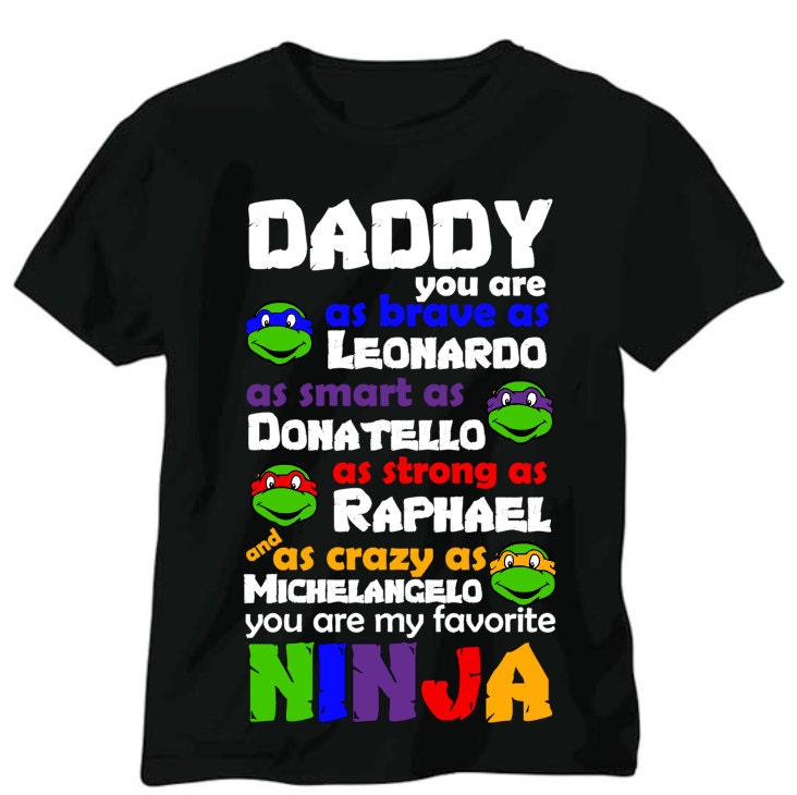 Father's Day Daddy Shirt Teenage Mutant Ninja Turtles