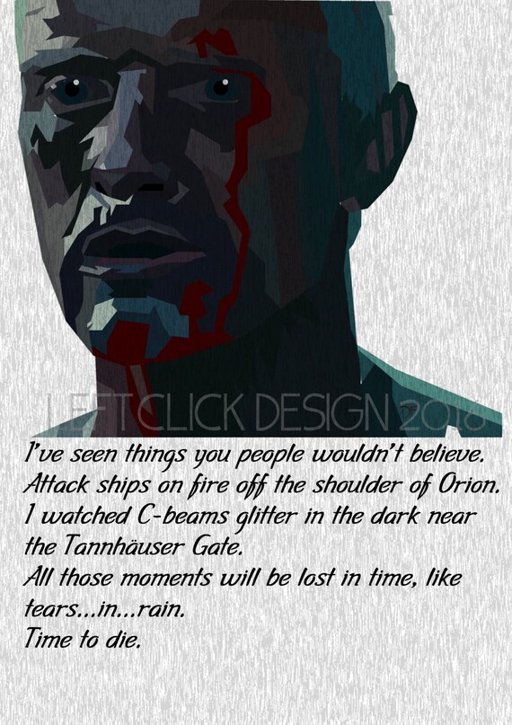 Items similar to Printable Quotes Blade Runner. Roy Batty. Tears in