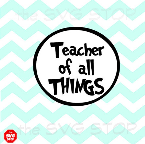 Free Free Teachers Of All Things Svg 726 SVG PNG EPS DXF File