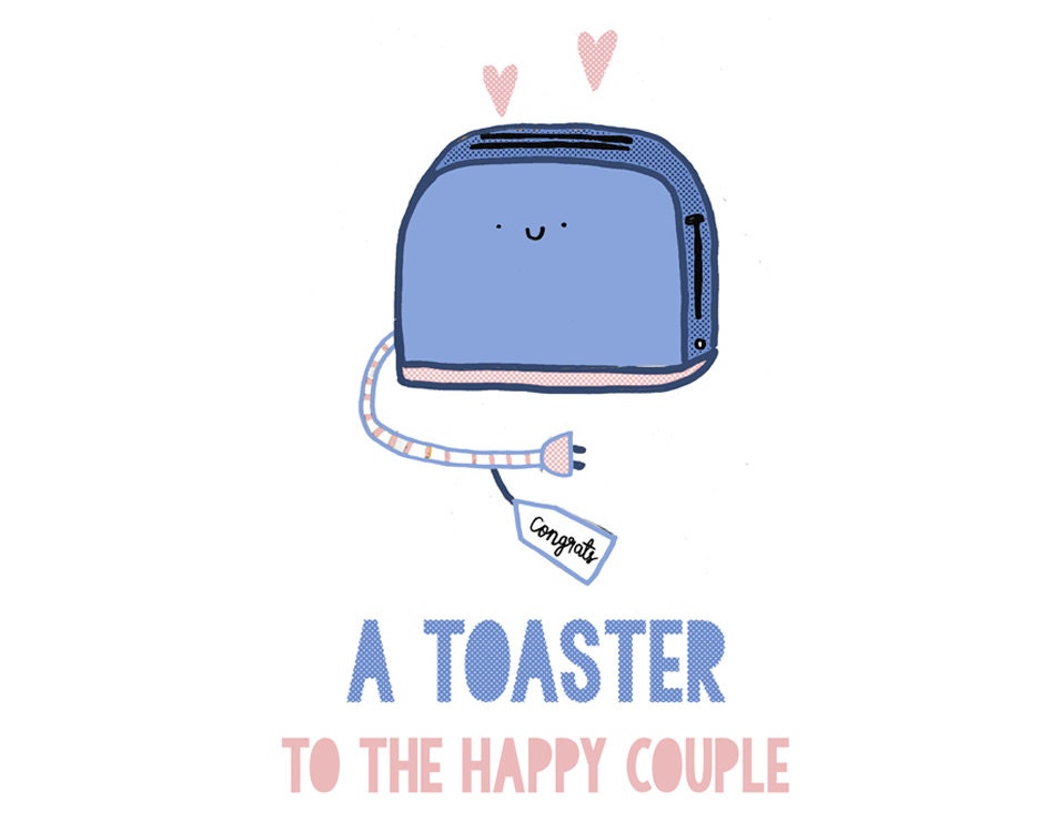 Funny Wedding Card Toaster pun joke A toaster to the