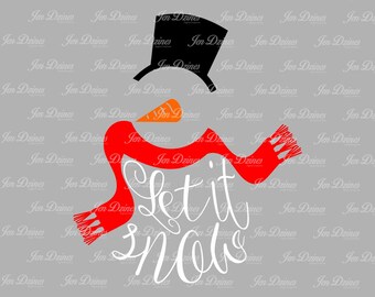 Let It Snow Snowman SVG DXF EPS, snowman files, christmas svg, christmas files, svg for cricut, silhouette file, cutting files, winter svg