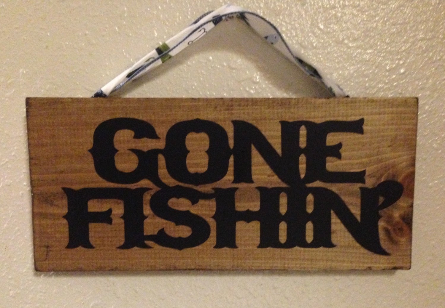 GONE FISHIN' Fishing Sign Fishing Gift Fishing Lure