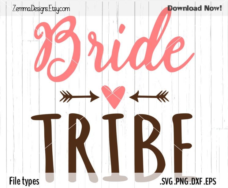 Download Bride tribe svg Wedding svg svg files svg designs svg