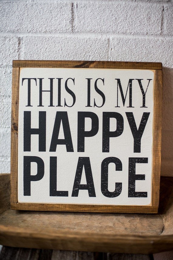 This Is My Happy Place Wood Sign Framed by 2daughtersheirlooms