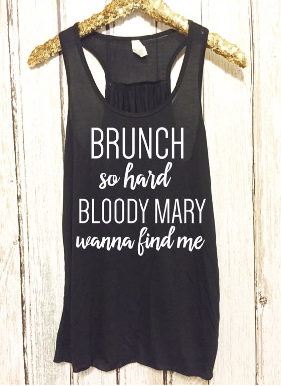 brunch so hard shirt