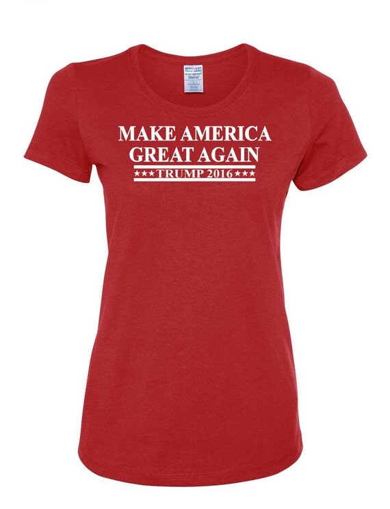 Make America Great Again Women's T-Shirt Trump For by ngtshop