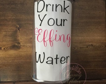 Drink your effing water, drink more water, drink water, water bottle, glitter water bottle, wide mouth bottle, gym water bottle