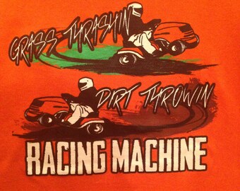 Lawn mower racing screen printed t-shirt grass thrashin dirt throwin racing machine perfect gift for race fans