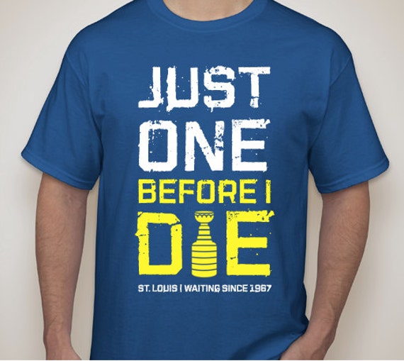 St. Louis Blues Just One Before I Die T-Shirt by JustOneApparel