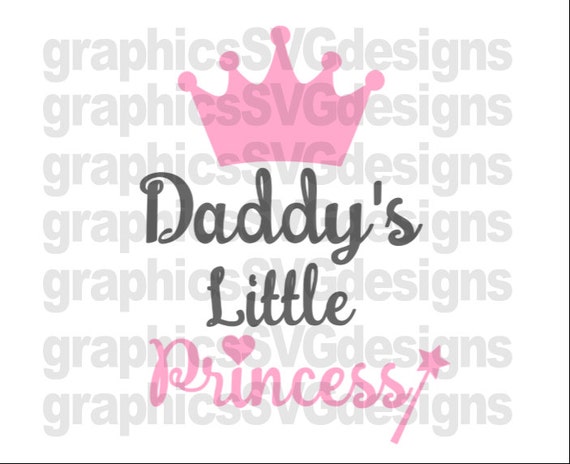 Daddy's Little Princess Svg File For Cricut and Cameo DXF