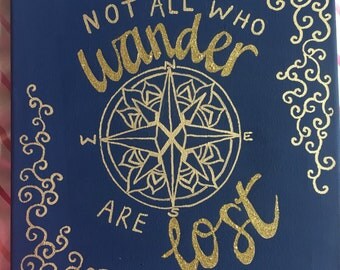 not all who wander are lost 9x12