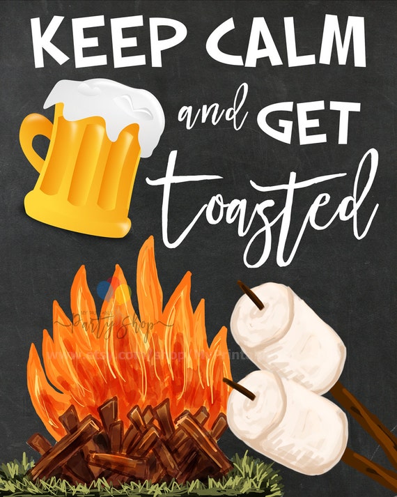 Keep Calm And Get Toasted Chalkboard Sign