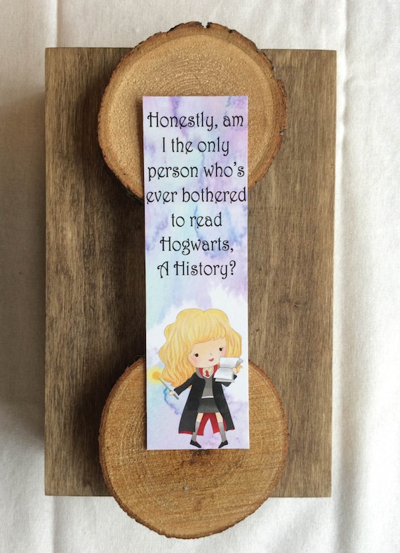 Hermione Granger Bookmark - Quote - Watercolor - Harry Potter - Hogwarts A History