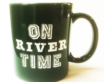 On River time-Coffee Mug- GREEN
