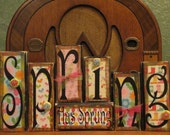 Spring Sign, Spring Decor, Easter Sign, Easter decor,  Spring Word Blocks, Spring Has Sprung, Easter Word Blocks