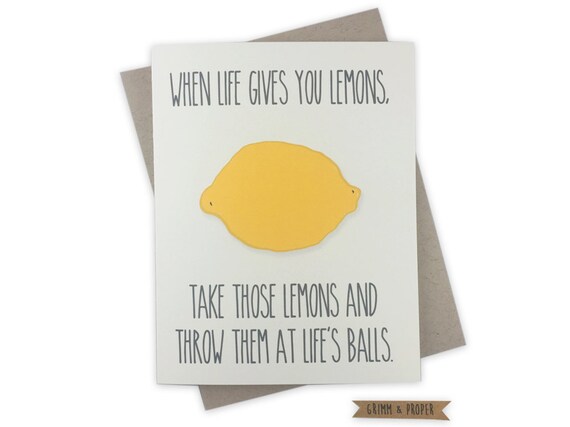 Funny Sympathy Card Empathy When Life Gives You Lemons
