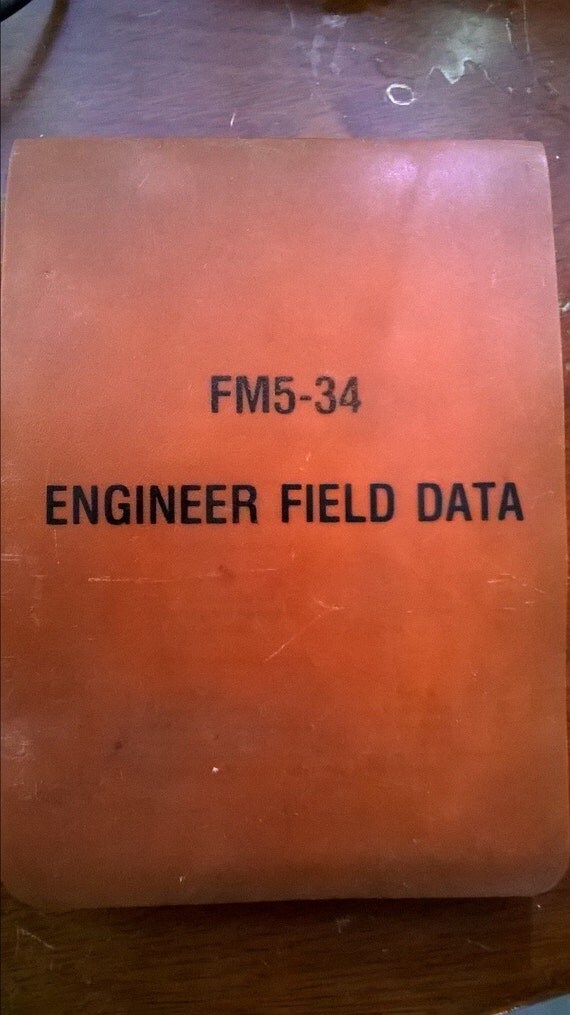 Fm 5 34 engineer field data book 1976 written by the