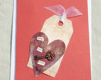 Keep You Close Love Handmade Greeting Card - OOAK - Valentine's Day Gift - Blank Inside