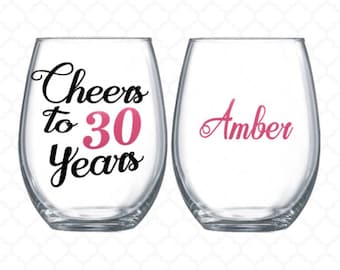 Cheers to 30 years, 30th birthday gift for women, best friend 30th birthday gift, 30th birthday wine glass, 30th birthday for her