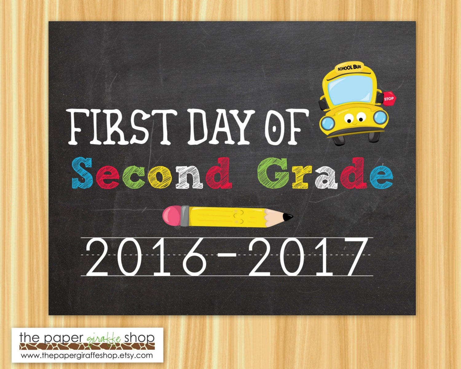 First Day of Second Grade Sign Chalkboard Sign First Day