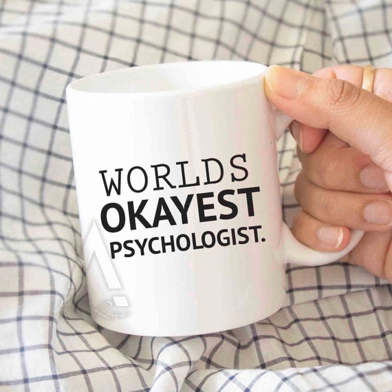 psychologist gift Worlds oakyest Psychologist
