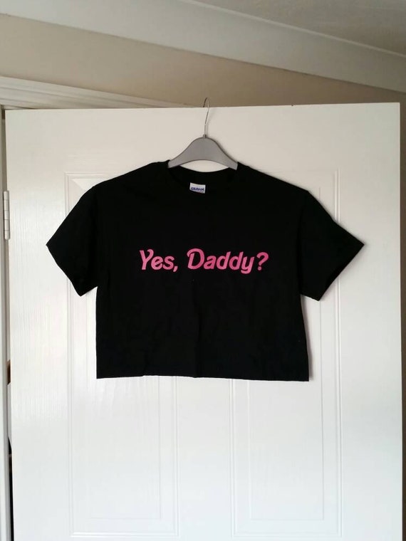 yes daddy t shirts