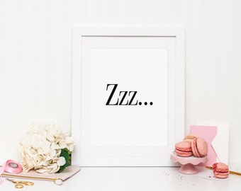 Sleep Print, sleep poster, Zz print, bedtime print, nursery print, bedroom print, bedroom decor, Minimalist, funny, typography, Wall Art