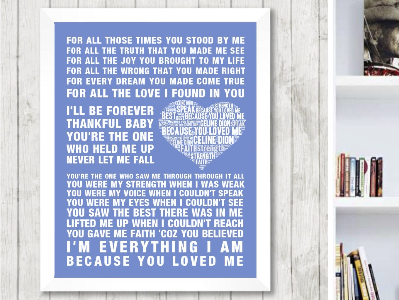 CELINE DION Because You Loved Me Music Love Song lyrics Art