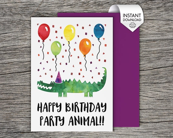Printable Birthday Card Happy Birthday Party Animal