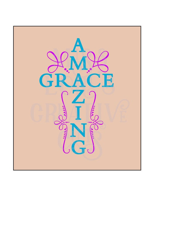 Download Amazing grace SVG Cut file Cricut explore file