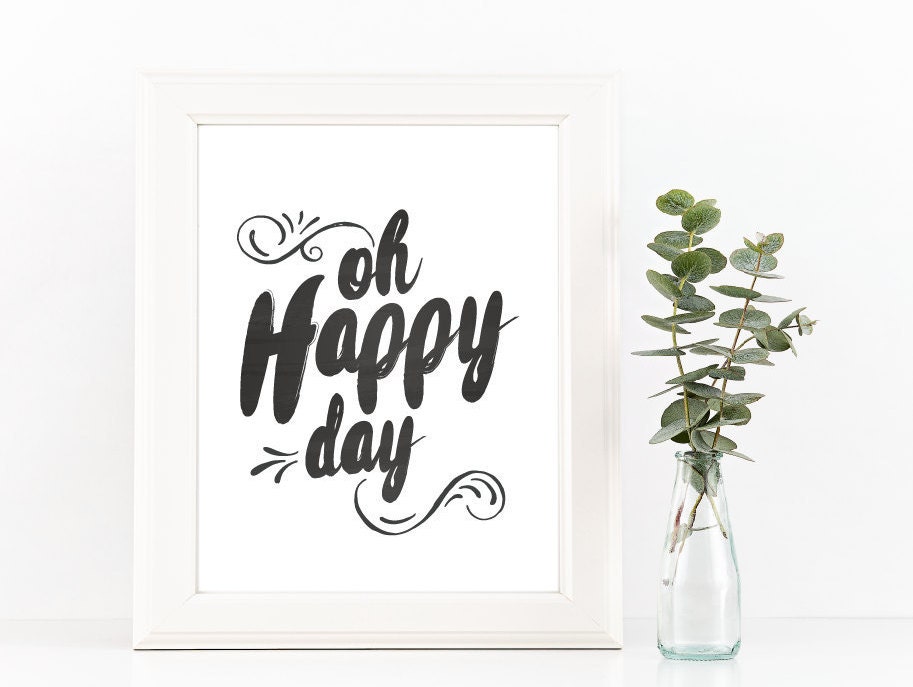 Oh Happy Day Quote printable Home Office by PrettyBrandingDesign