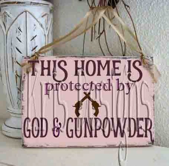 This home is Protected by God and Gunpowder SVG PNG JPG